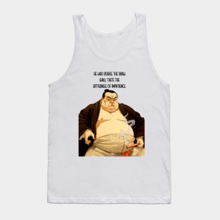 Puff Sumo: "He Who Rushes the Draw Shall Taste the Bitterness of Impatience" - Puff Sumo on a light (Knocked Out) background Tank Top